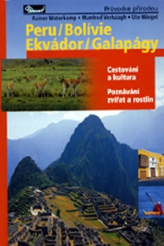 Kniha Peru / Bolívie / Ekvádor / Galapágy Verhaagh