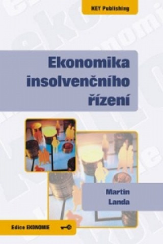 Knjiga Ekonomika insolvenčního řízení Martin Landa