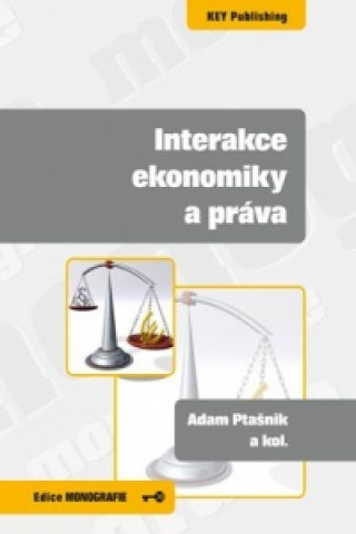 Knjiga Interakce ekonomiky a práva Adam Ptašnik