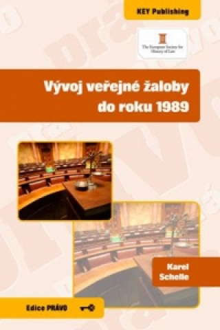 Kniha Vývoj veřejné žaloby do roku 1989 Karel Schelle