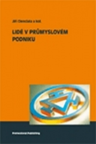 Kniha Lidé v průmyslovém podniku Jiří Cienciala a kol.