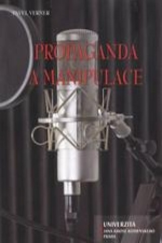 Kniha Propaganda a manipulace Pavel Verner