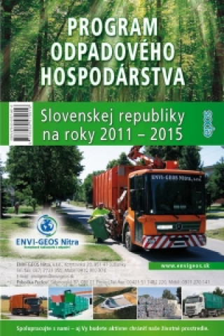 Könyv Program odpadového hospodárstva Slovenskej republiky na roky 2011 - 2015 