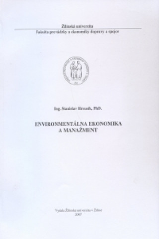 Könyv Environmentálna ekonomika a manažment Stanislav Hreusík