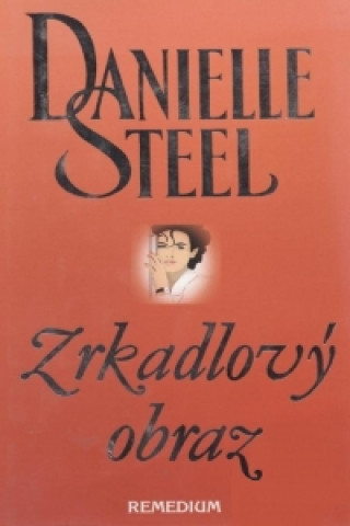 Kniha Zrkadlový obraz Danielle Steel