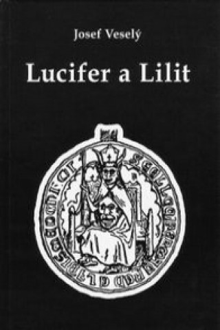 Book Lucifer a Lilit Josef Veselý