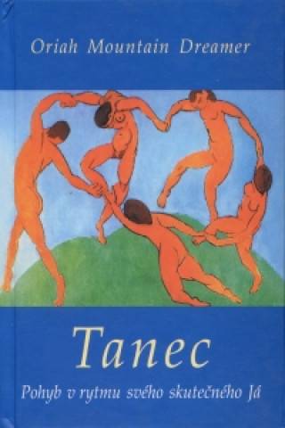 Книга Tanec Oriah Mountain Dreamer