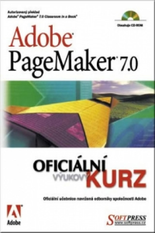 Kniha Adobe PageMaker 7.0 oficiální výukový kurz 