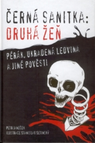 Книга Černá sanitka: Druhá žeň Janeček Petr