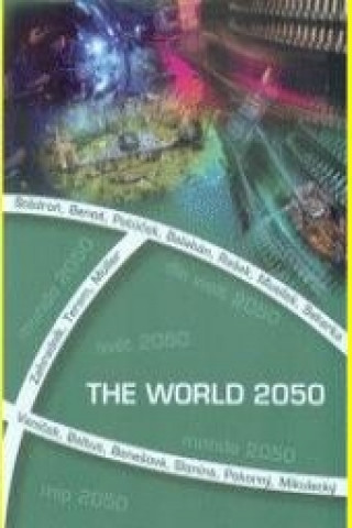 Kniha Svět 2050 Bohumír Štědroň a kolektív