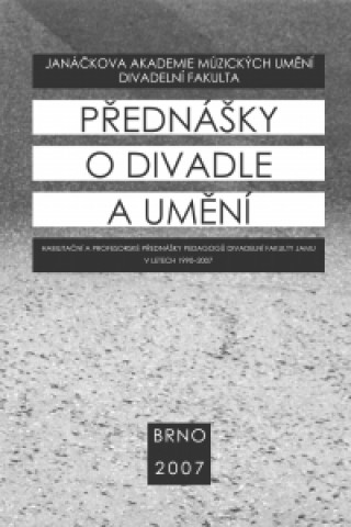 Könyv Přednášky o divadle a umění collegium