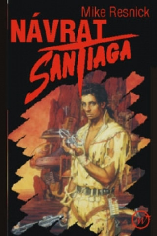 Book Návrat Santiaga Resnick Mike