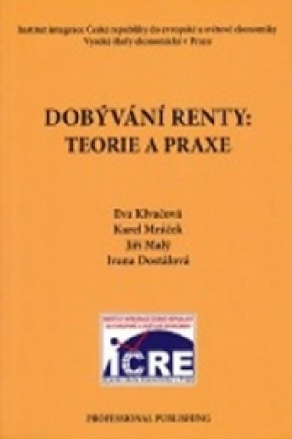 Kniha Dobývání renty: Teorie a praxe Eva Klvačová