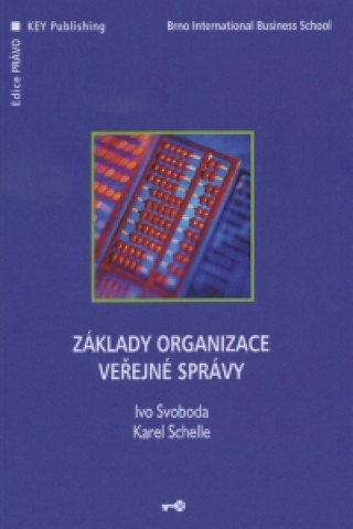 Kniha Základy organizace veřejné správy Ivo Svoboda