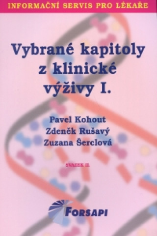 Książka Vybrané kapitoly z klinické výživy I. Pavel Kohout