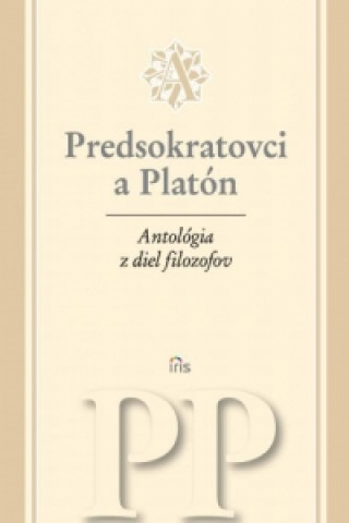 Könyv Predsokratovci a Platón 