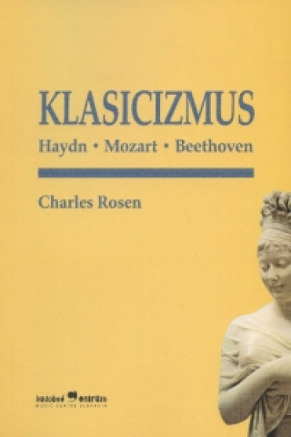 Book Klasicizmus Charles Rosen