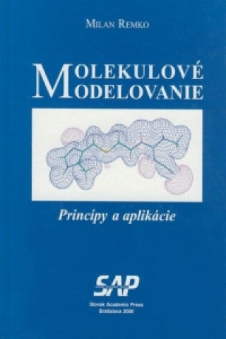 Carte Molekulové modelovanie Milan Remko