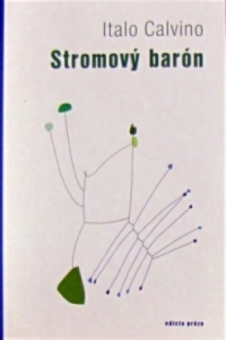 Könyv Stromový Barón Italo Calvino