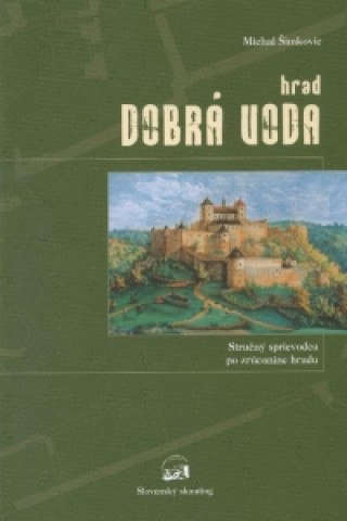 Könyv Hrad Dobrá Voda Michal Šimkovic