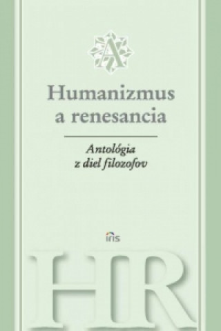 Kniha Humanizmus a renesancia Igor Hrušovský