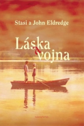 Book Láska a vojna Stasi Eldredge