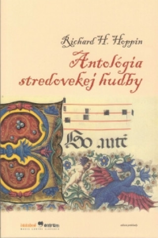 Carte Antológia stredovekej hudby Richard H. Hoppin