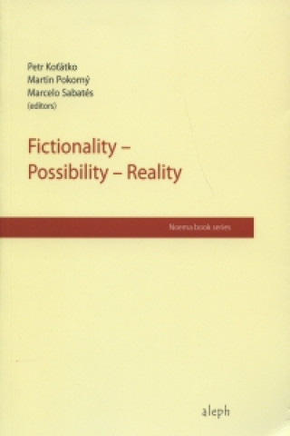 Könyv Fictionality - possibility - reality Pert Koťátko