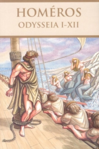 Kniha Odysseia I-XII Homéros