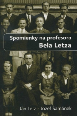 Carte Spomienky na profesora Bela Letza Ján Letz