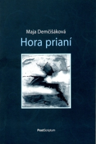 Kniha Horia prianí Maja Demčišáková