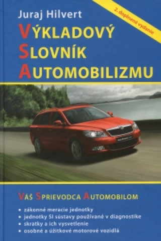 Kniha Výkladový slovník automobilizmu 2. doplnené vyd. Juraj Hilvert