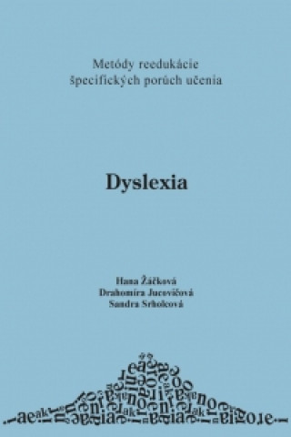 Kniha Dyslexia Hana Žáčková