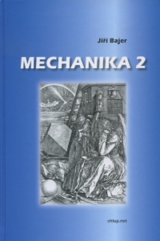 Kniha Mechanika 2 Jiří Bajer