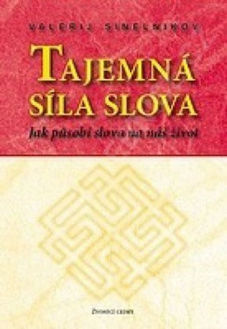 Book Tajemná síla slova Valerij Sineľnikov