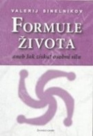 Kniha Formule života Valerij Sineľnikov