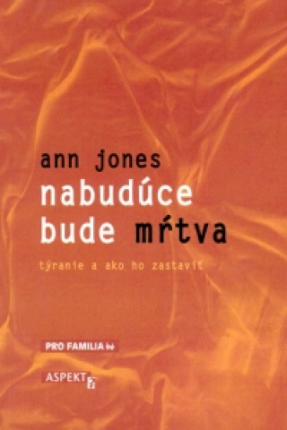 Libro Nabudúce bude mŕtva Ann Jones