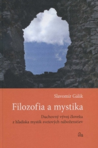 Book Filozofia a mystika Slavomír Gálik