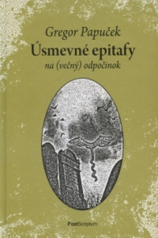Книга Úsmevné epitafy Gregor Papuček