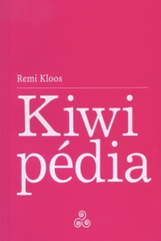 Libro Kiwipédia Remi Kloos