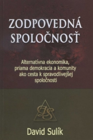 Книга Zodpovedná spoločnosť David Sulík