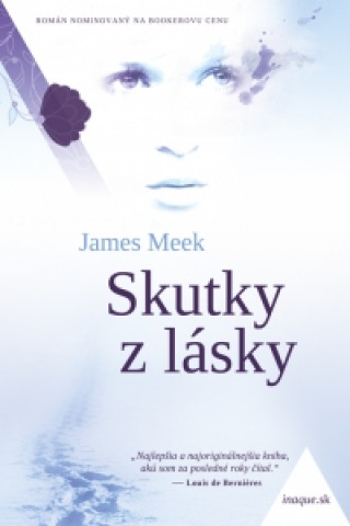 Książka Skutky z lásky – sibírsky román James Meek