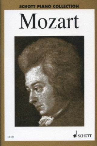 Carte Mozart Ausgewählte Klavierwerke / selected piano works Wolfgang Amadeus Mozart