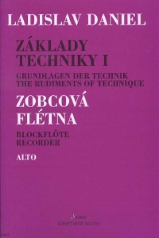 Book Základy techniky I zobcová flétna / alto LAdislav daniel
