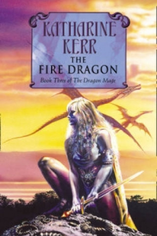 Kniha Fire Dragon Katherine Kerr