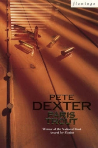 Book Paris Trout Pete Dexter