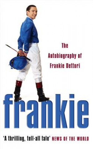 Könyv Frankie Frankie Dettori