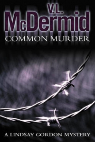 Kniha Common Murder V. L. McDermid