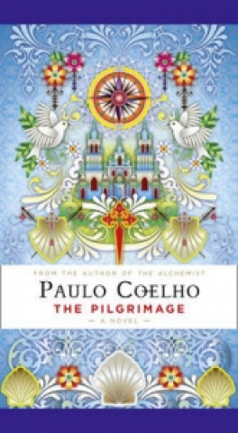 Knjiga Pilgrimage Paulo Coelho