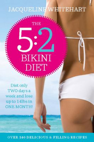 Könyv 5:2 Bikini Diet Jacqueline Whitehart